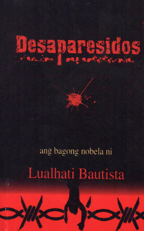 Desaparesidos (2006) by Lualhati Bautista