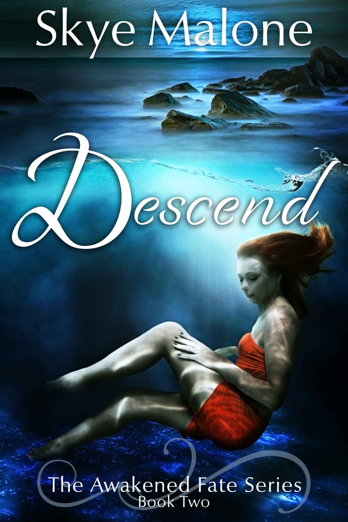 Descend (Awakened Fate Book 2) by Skye Malone