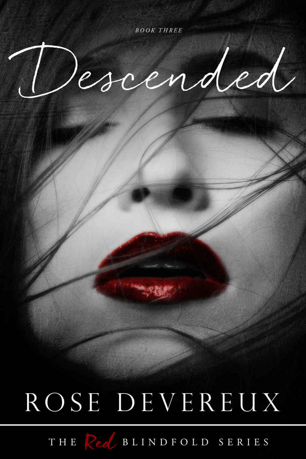 Descended (The Red Blindfold Book 3) by Rose Devereux