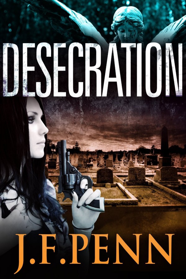 Desecration by J.F. Penn