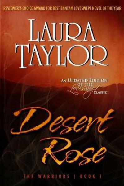 Desert Rose by Laura Taylor