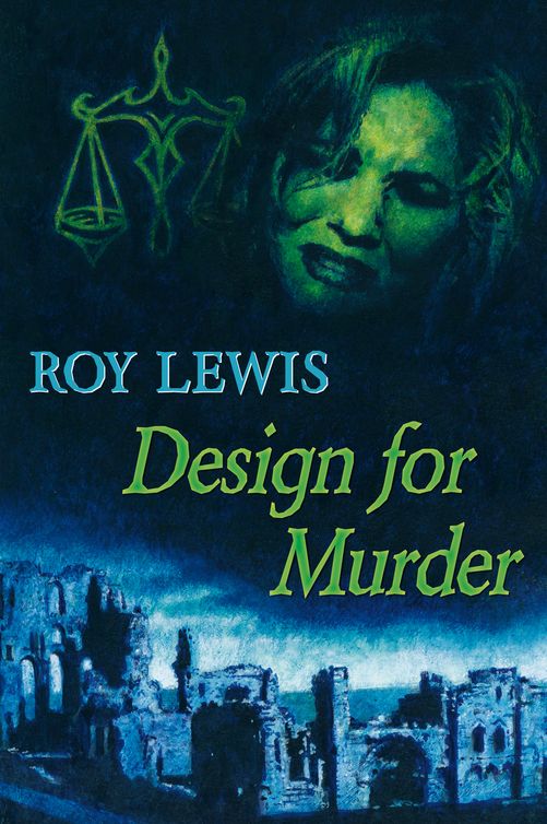 Design for Murder by Roy Lewis