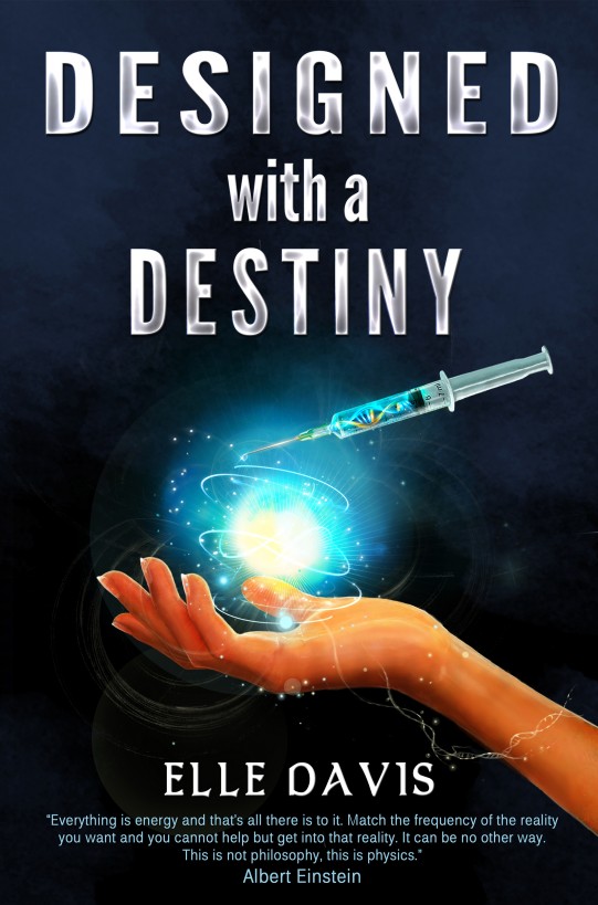 Designed with a Destiny by Elle Davis