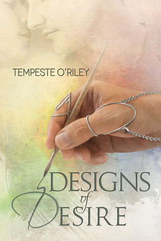 Designs of Desire (2013) by Tempeste O'Riley