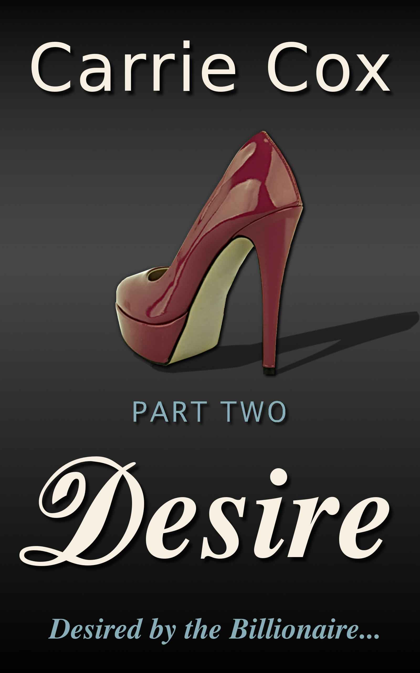 Desire (#2) by Cox, Carrie