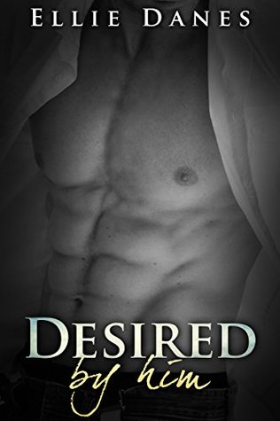 Desired by Him (Chosen by Him Series, Book 2):