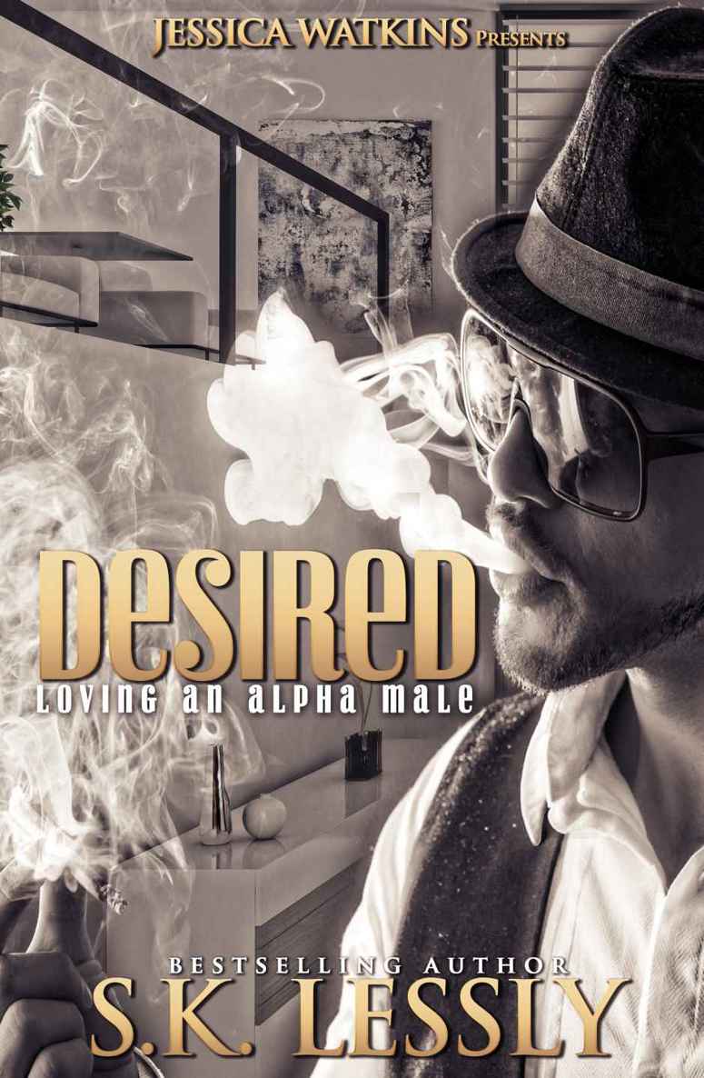 Desired: Loving An Alpha Male by S.K. Lessly