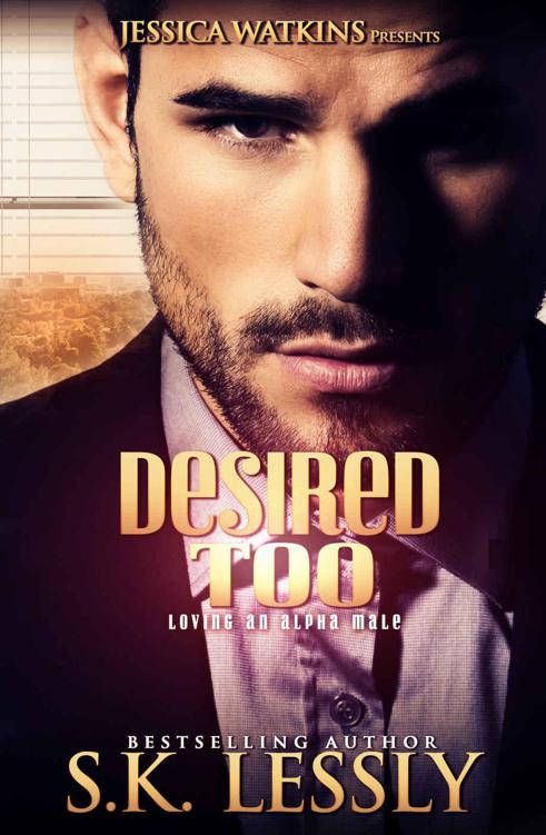 Desired Too by Lessly, S.K.