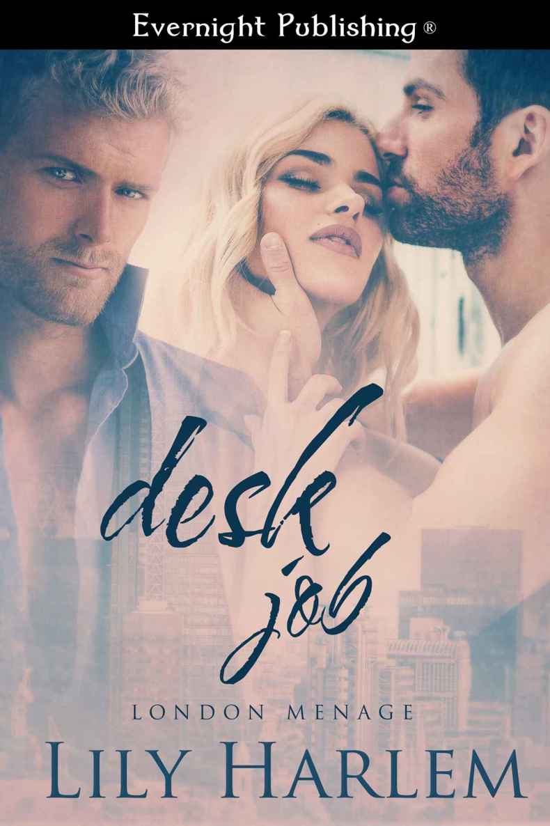 Desk Job (London Menage Book 2) by Lily Harlem