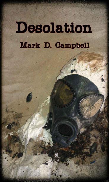 Desolation by Mark Campbell