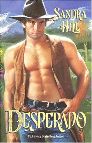 Desperado (2006) by Sandra Hill