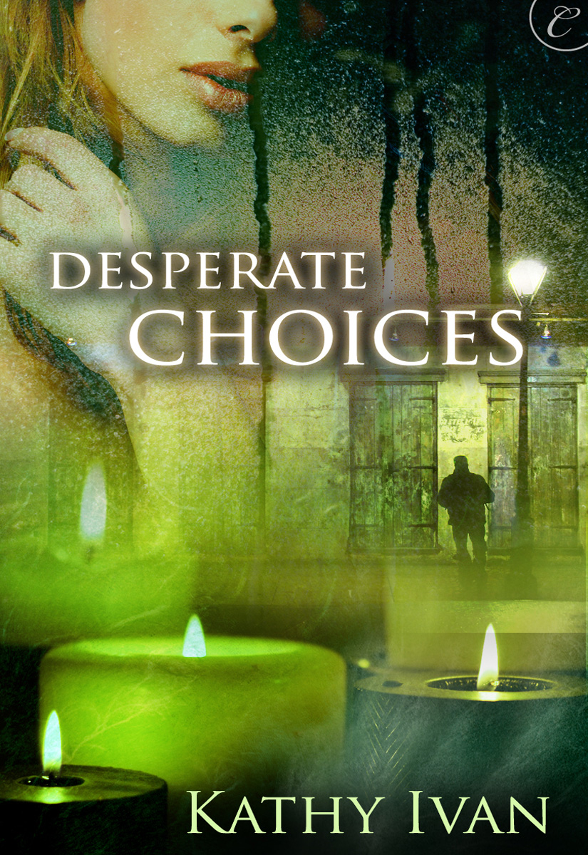 Desperate Choices (2010) by Kathy Ivan