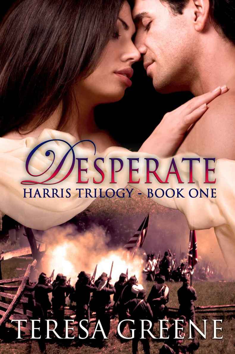 Desperate (Harris Trilogy Book One) by Teresa Greene