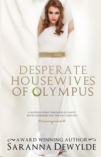 Desperate Housewives of Olympus by Saranna DeWylde