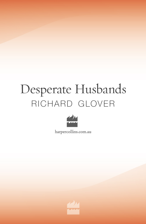 Desperate Husbands by Richard Glover