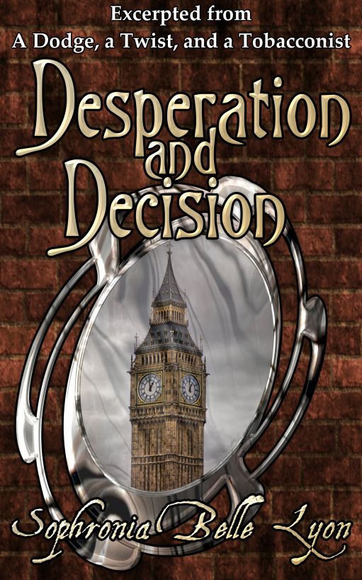 Desperation and Decision by Sophronia Belle Lyon