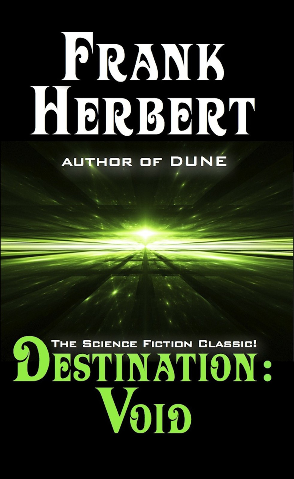 Destination: Void: Prequel to the Pandora Sequence by Frank Herbert