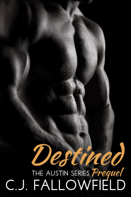 Destined - The Austin Series Prequel