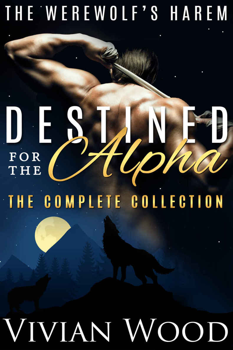 Destined For The Alpha: Six Heart-Racing Shifter Romances (Werewolf's Harem Book 7)