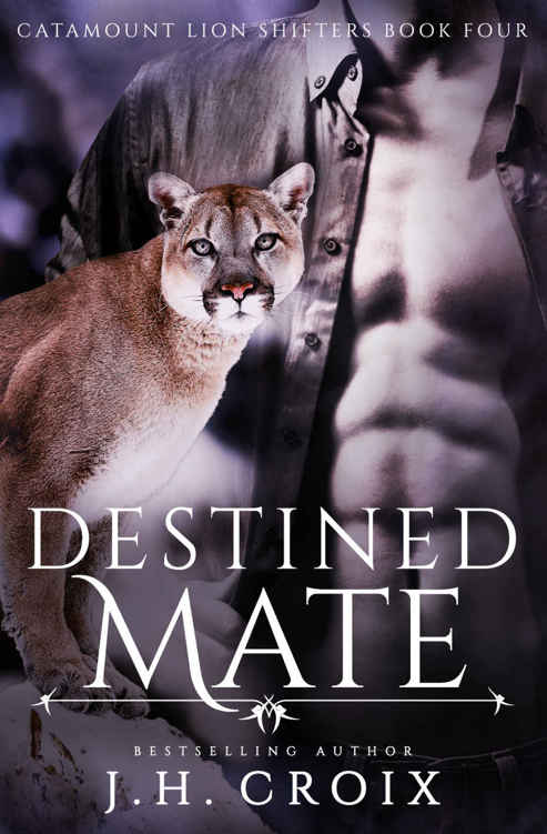 Destined Mate (Catamount Lion Shifters #4)