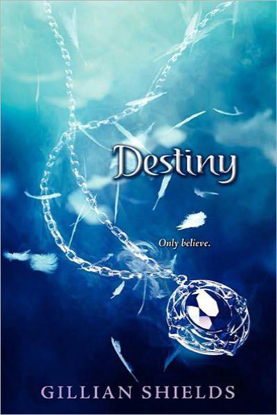 Destiny by Gillian Shields