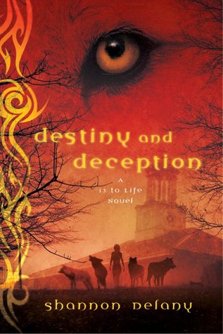 Destiny and Deception (2012) by Shannon Delany