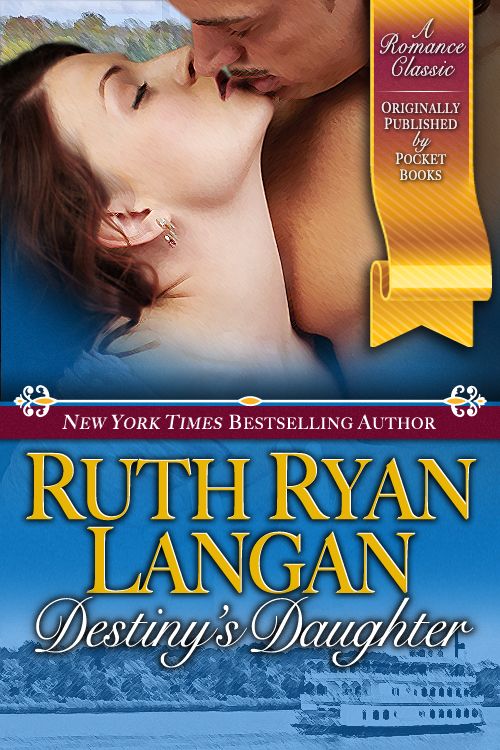 Destiny's Daughter by Langan, Ruth Ryan