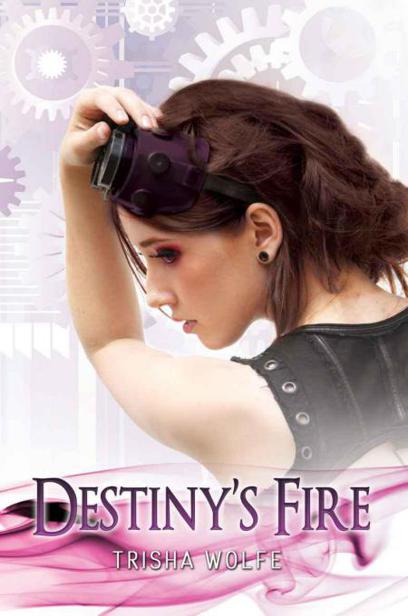 Destiny's Fire by Trisha Wolfe