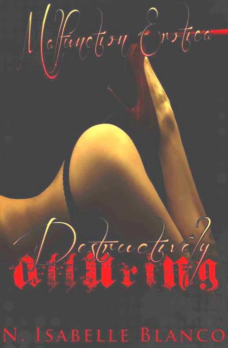 Destructively Alluring by N. Isabelle Blanco