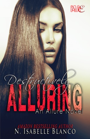 Destructively Alluring (2014) by 
