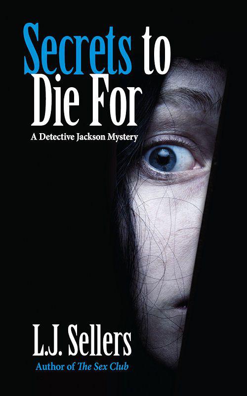 Detective Wade Jackson Mystery - 02 - Secrets to Die For