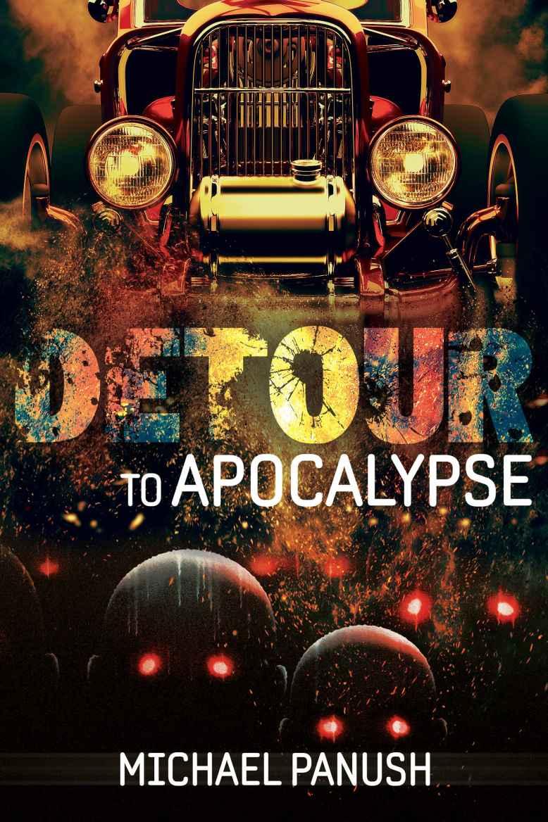 Detour to Apocalypse: A Rot Rods Serial, Part One