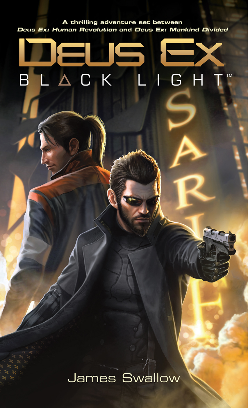 Deus Ex: Black Light by James Swallow