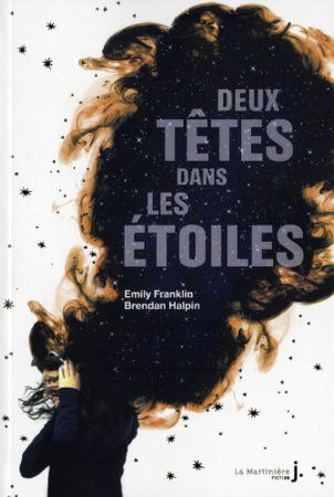 Deux têtes dans les étoiles (2010)