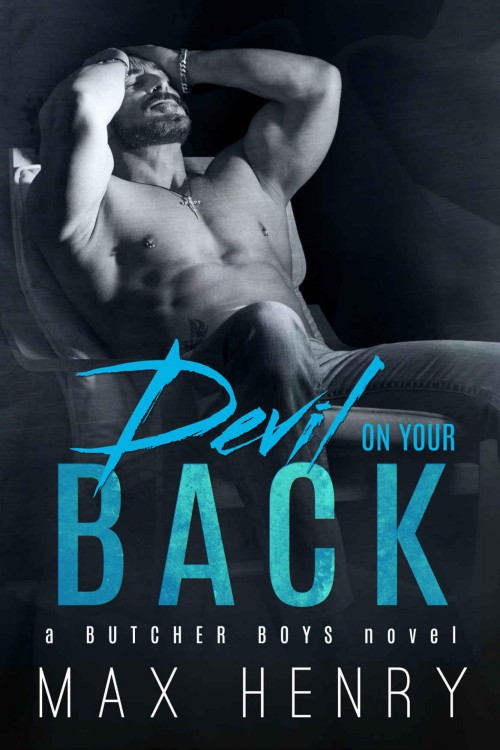 Devil on Your Back by Max  Henry