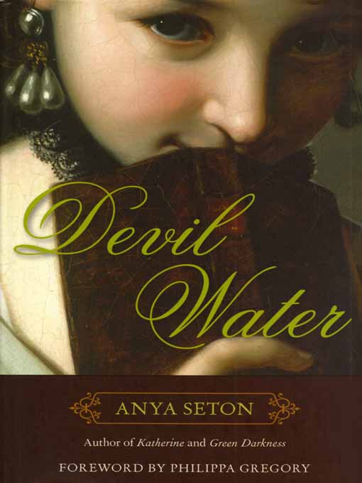 Devil Water by Anya Seton