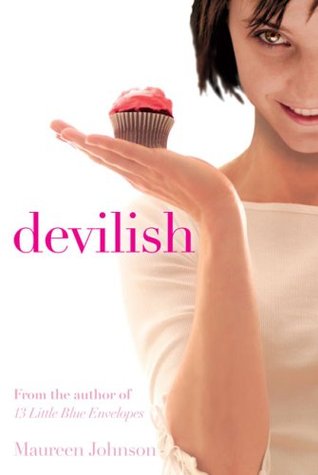 Devilish (2006) by Maureen Johnson