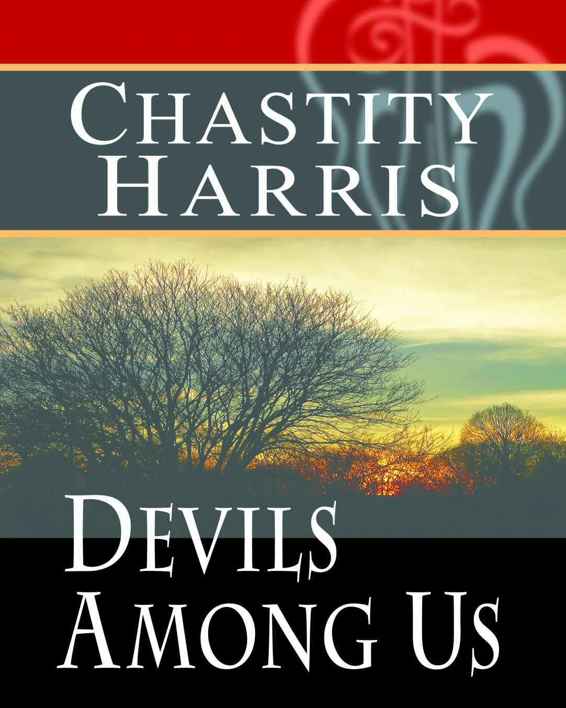 Devils Among Us (Devin Dushane Series Book 1) by Chastity Harris