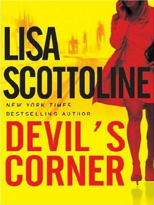 Devil's Corner by Scottoline, Lisa