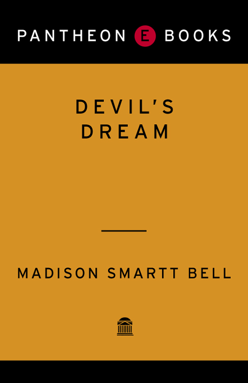 Devil's Dream (2009) by Madison Smartt Bell