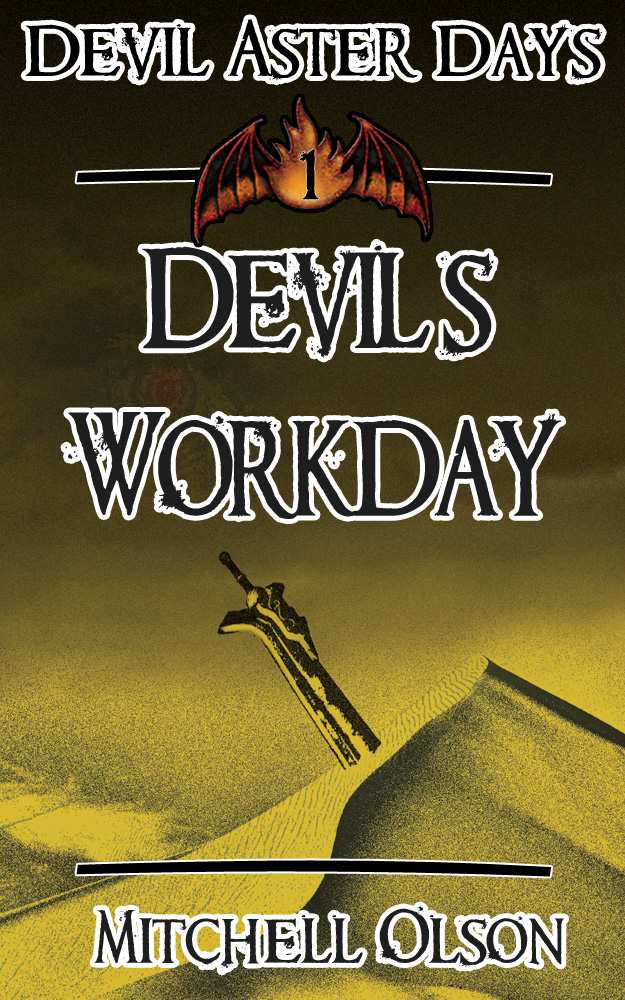 Devil's Workday (Devil Aster Days Book 1) by Olson, Mitchell