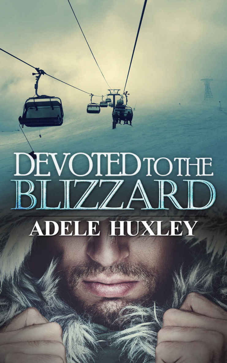 Devoted to the Blizzard: A romantic winter thriller (Tellure Hollow Book 3) by Adele Huxley