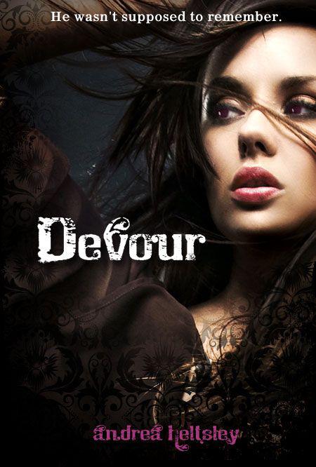 Devour by Andrea Heltsley