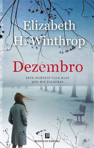 Dezembro (2011) by Elizabeth Hartley Winthrop