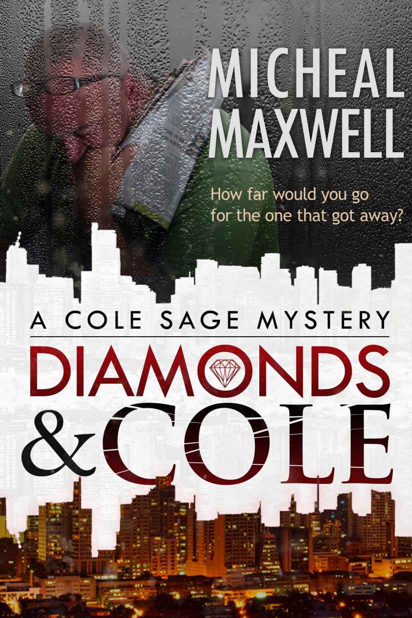 Diamonds and Cole by Maxwell, Micheal