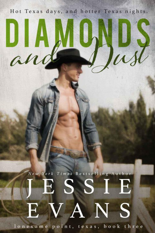 Diamonds and Dust (Lonesome Point, Texas) by Jessie Evans