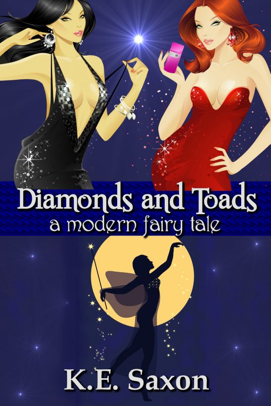 Diamonds and Toads: A Modern Fairy Tale