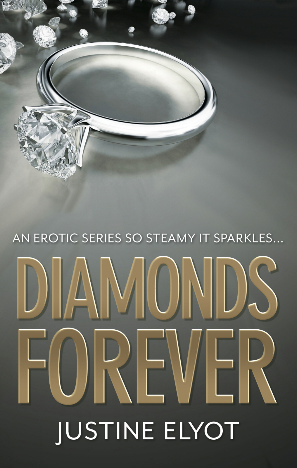 Diamonds Forever (2016) by Justine Elyot