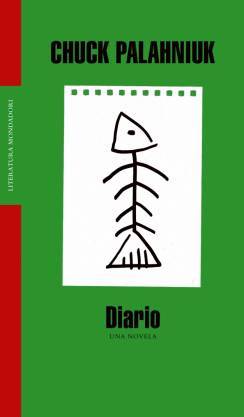 Diario: una novela (2004) by Chuck Palahniuk