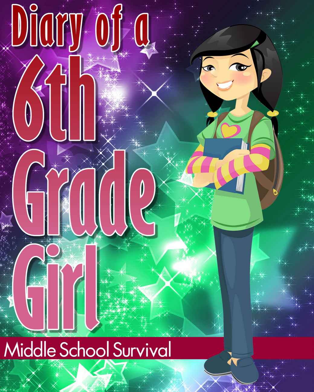 Diary of a 6th Grade Girl #1: How to Survive Middle School by Lamadre, Claudia